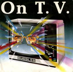 Buggles : On T.V.